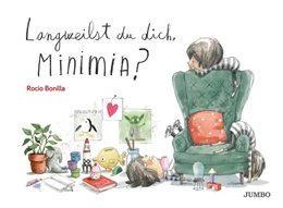 Abbildung von Bonilla | Langweilst du dich, Minimia? | 1. Auflage | 2019 | beck-shop.de