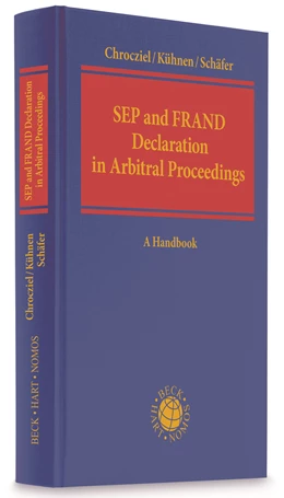 Abbildung von Chrocziel / Kühnen | SEP and FRAND Declaration in Arbitral Proceedings | 1. Auflage | 2026 | beck-shop.de