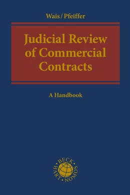 Abbildung von Wais / Pfeiffer | Judicial Review of Commercial Contracts | 1. Auflage | 2022 | beck-shop.de