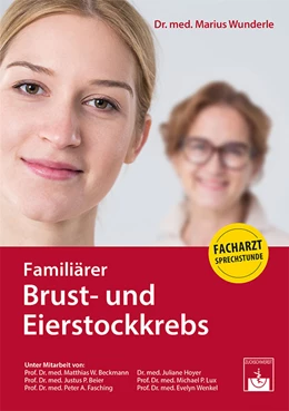 Abbildung von Wunderle | Familiärer Brust- und Eierstockkrebs | 1. Auflage | 2019 | beck-shop.de