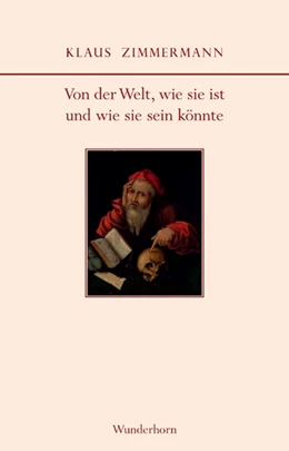 Abbildung von Zimmermann | Von der Welt, wie sie ist und wie sie sein könnte | 1. Auflage | 2019 | beck-shop.de