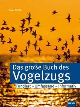 Abbildung von Bairlein | Das große Buch vom Vogelzug | 1. Auflage | 2022 | beck-shop.de