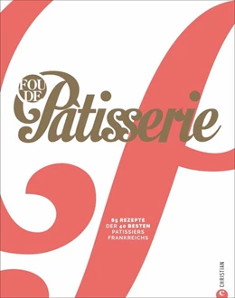 Abbildung von Mathieu / Tallandier | Fou de Patisserie | 1. Auflage | 2019 | beck-shop.de