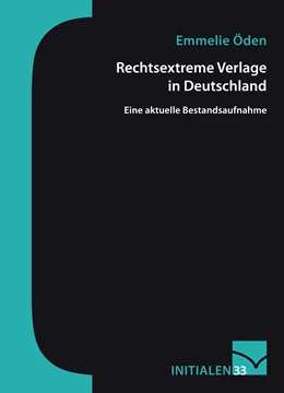 Abbildung von Öden | Rechtsextreme Verlage in Deutschland | 1. Auflage | 2017 | beck-shop.de