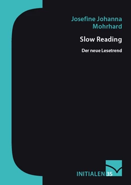 Abbildung von Mohrhard | Slow Reading | 1. Auflage | 2018 | beck-shop.de