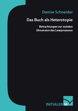 Abbildung von Schneider | Das Buch als Heterotopie | 1. Auflage | 2018 | beck-shop.de