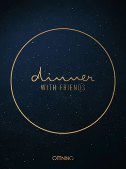 Abbildung von Merold / Jaeger | Dinner with friends - Das Kochbuch | 1. Auflage | 2018 | beck-shop.de
