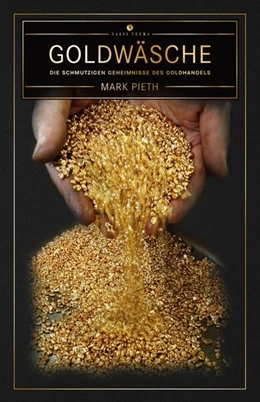 Abbildung von Pieth | Goldwäsche | 1. Auflage | 2019 | beck-shop.de