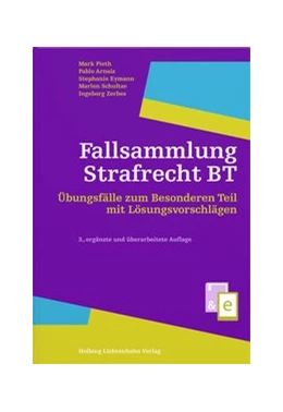 Abbildung von Pieth / Arnaiz | Fallsammlung Strafrecht BT | 3. Auflage | 2019 | beck-shop.de