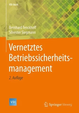 Abbildung von Tenckhoff / Siegmann | Vernetztes Betriebssicherheitsmanagement | 2. Auflage | 2019 | beck-shop.de