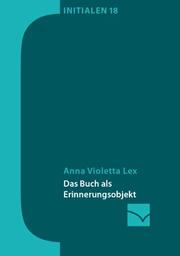Abbildung von Lex | Das Buch als Erinnerungsobjekt | 1. Auflage | 2015 | beck-shop.de