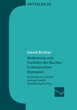 Abbildung von Richter | Bedeutung und Funktion des Buches in literarischen Dystopien | 1. Auflage | 2015 | beck-shop.de
