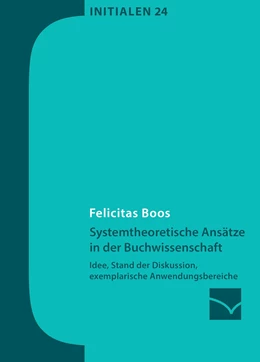 Abbildung von Boos | Systemtheoretische Ansätze in der Buchwissenschaft | 1. Auflage | 2016 | beck-shop.de