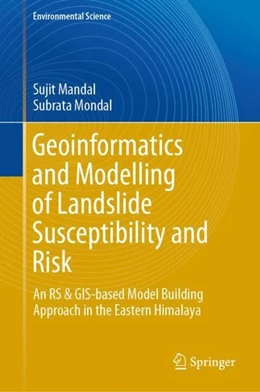Abbildung von Mandal / Mondal | Geoinformatics and Modelling of Landslide Susceptibility and Risk | 1. Auflage | 2019 | beck-shop.de