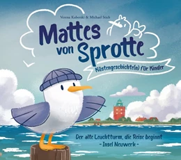 Abbildung von Stich / Kuberski | Mattes von Sprotte 1. Küstengeschichte(n) für Kinder. Insel Neuwerk | 1. Auflage | 2019 | beck-shop.de