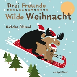 Abbildung von Oldland | Drei Freunde - Wilde Weihnacht | 1. Auflage | 2019 | beck-shop.de