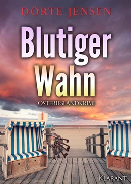 Abbildung von Jensen | Blutiger Wahn. Ostfrieslandkrimi | 1. Auflage | 2024 | beck-shop.de