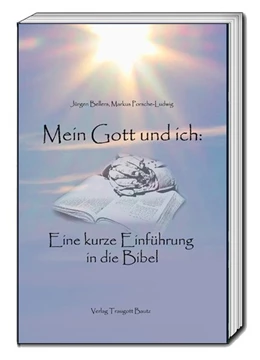 Abbildung von Bellers / Porsche-Ludwig | Mein Gott und ich: | 1. Auflage | 2019 | beck-shop.de