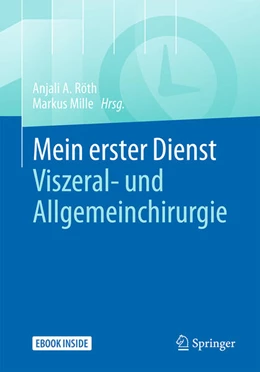 Abbildung von Röth / Mille | Mein erster Dienst - Viszeral- und Allgemeinchirurgie | 1. Auflage | 2025 | beck-shop.de