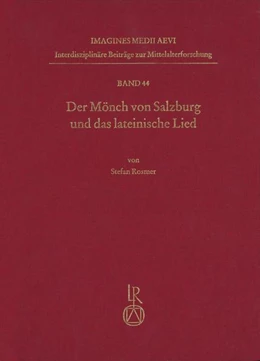 Abbildung von Rosmer | Der Mönch von Salzburg und das lateinische Lied | 1. Auflage | 2019 | beck-shop.de