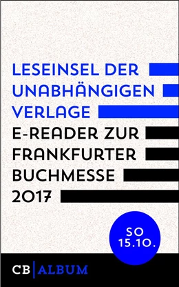 Abbildung von Verlag | Leseinsel der unabhängigen Verlage - E-Reader für Sonntag, 15. Oktober 2017 | 1. Auflage | 2017 | beck-shop.de