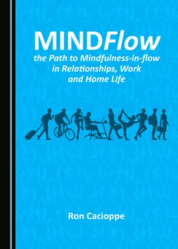 Abbildung von MINDFlow, the Path to Mindfulness-in-flow in Relationships, Work and Home Life | 1. Auflage | 2019 | beck-shop.de