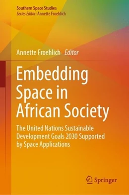 Abbildung von Froehlich | Embedding Space in African Society | 1. Auflage | 2019 | beck-shop.de