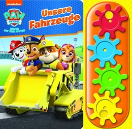 Abbildung von PAW Patrol - Unsere Fahrzeuge - Interaktives Pappbilderbuch mit 4 Zahnrädern und 5 Geräuschen für Kinder ab 3 Jahren | 1. Auflage | 2019 | beck-shop.de