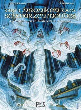 Abbildung von Froideval / Angleraud | Die Chroniken des Schwarzen Mondes / Eine ganz normale Woche | 1. Auflage | 2019 | beck-shop.de
