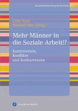 Abbildung von Rose / May | Mehr Männer in die Soziale Arbeit!? | 1. Auflage | 2014 | beck-shop.de