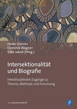 Abbildung von Dierckx / Wagner-Diehl | Intersektionalität und Biografie | 1. Auflage | 2018 | beck-shop.de