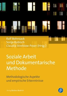 Abbildung von Bohnsack / Kubisch | Soziale Arbeit und Dokumentarische Methode | 1. Auflage | 2018 | beck-shop.de