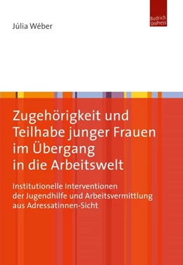 Abbildung von Wéber | Zugehörigkeit und Teilhabe junger Frauen im Übergang in die Arbeitswelt | 1. Auflage | 2018 | beck-shop.de