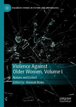 Abbildung von Bows | Violence Against Older Women, Volume I | 1. Auflage | 2019 | beck-shop.de
