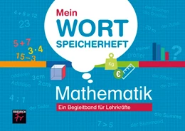 Abbildung von Kupsch / Menting | Mein Wortspeicherheft Mathematik | 1. Auflage | 2018 | beck-shop.de