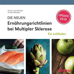 Abbildung von Adam / Lichtenstein | DIE NEUEN Ernährungsrichtlinien bei Multipler Sklerose | 1. Auflage | 2019 | beck-shop.de