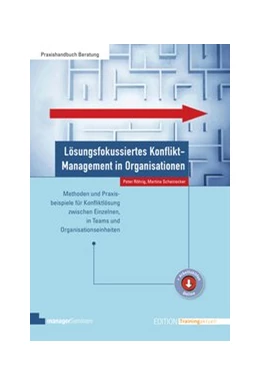 Abbildung von Röhrig / Scheinecker | Lösungsfokussiertes Konflikt-Management in Organisationen | 1. Auflage | 2019 | beck-shop.de