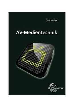 Abbildung von Heinen | AV-Medientechnik | 3. Auflage | 2019 | beck-shop.de