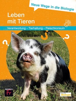 Abbildung von Groß / Paul | Neue Wege in die Biologie: Leben mit Tieren | 1. Auflage | 2019 | beck-shop.de