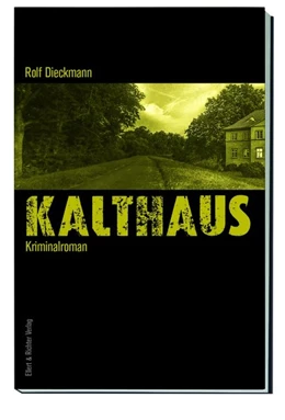 Abbildung von Dieckmann | Kalthaus | 1. Auflage | 2020 | beck-shop.de