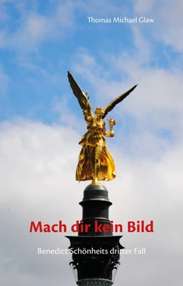 Abbildung von Glaw | Mach dir kein Bild | 1. Auflage | 2019 | beck-shop.de