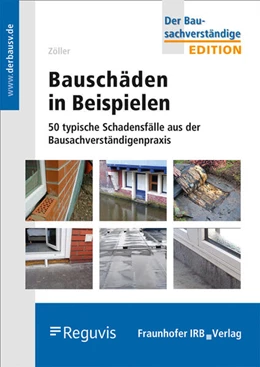 Abbildung von Zöller | Bauschäden in Beispielen. | 1. Auflage | 2020 | beck-shop.de