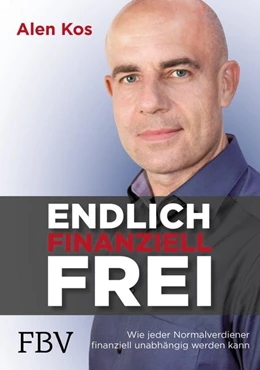 Abbildung von Kos | Endlich finanziell frei | 1. Auflage | 2019 | beck-shop.de