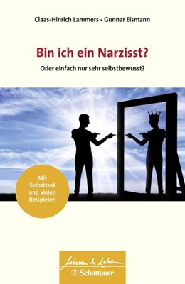 Abbildung von Lammers / Eismann | Bin ich ein Narzisst? (Wissen & Leben) | 1. Auflage | 2019 | beck-shop.de