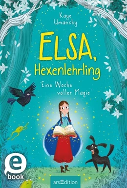 Abbildung von Umansky | Elsa, Hexenlehrling - Eine Woche voller Magie | 1. Auflage | 2019 | beck-shop.de
