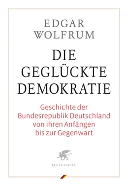 Abbildung von Wolfrum | Die geglückte Demokratie | 1. Auflage | 2006 | beck-shop.de