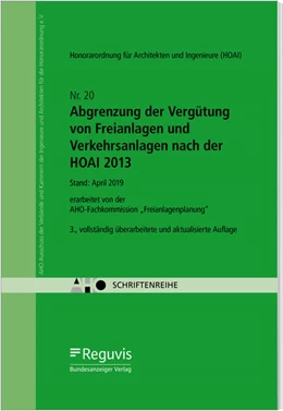 Abbildung von Abgrenzung der Vergütung von Freianlagen und Verkehrsanlagen nach der HOAI 2013 | 3. Auflage | 2019 | Heft 20 | beck-shop.de