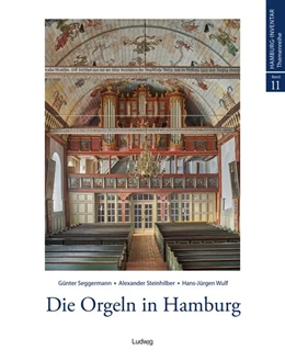 Abbildung von Seggermann / Steinhilber | Die Orgeln in Hamburg | 1. Auflage | 2019 | beck-shop.de