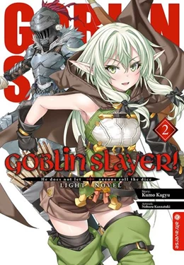 Abbildung von Kagyu / Kannatuki | Goblin Slayer! Light Novel 02 | 1. Auflage | 2019 | beck-shop.de