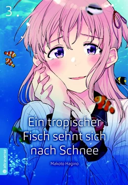 Abbildung von Hagino | Ein tropischer Fisch sehnt sich nach Schnee 03 | 1. Auflage | 2019 | beck-shop.de